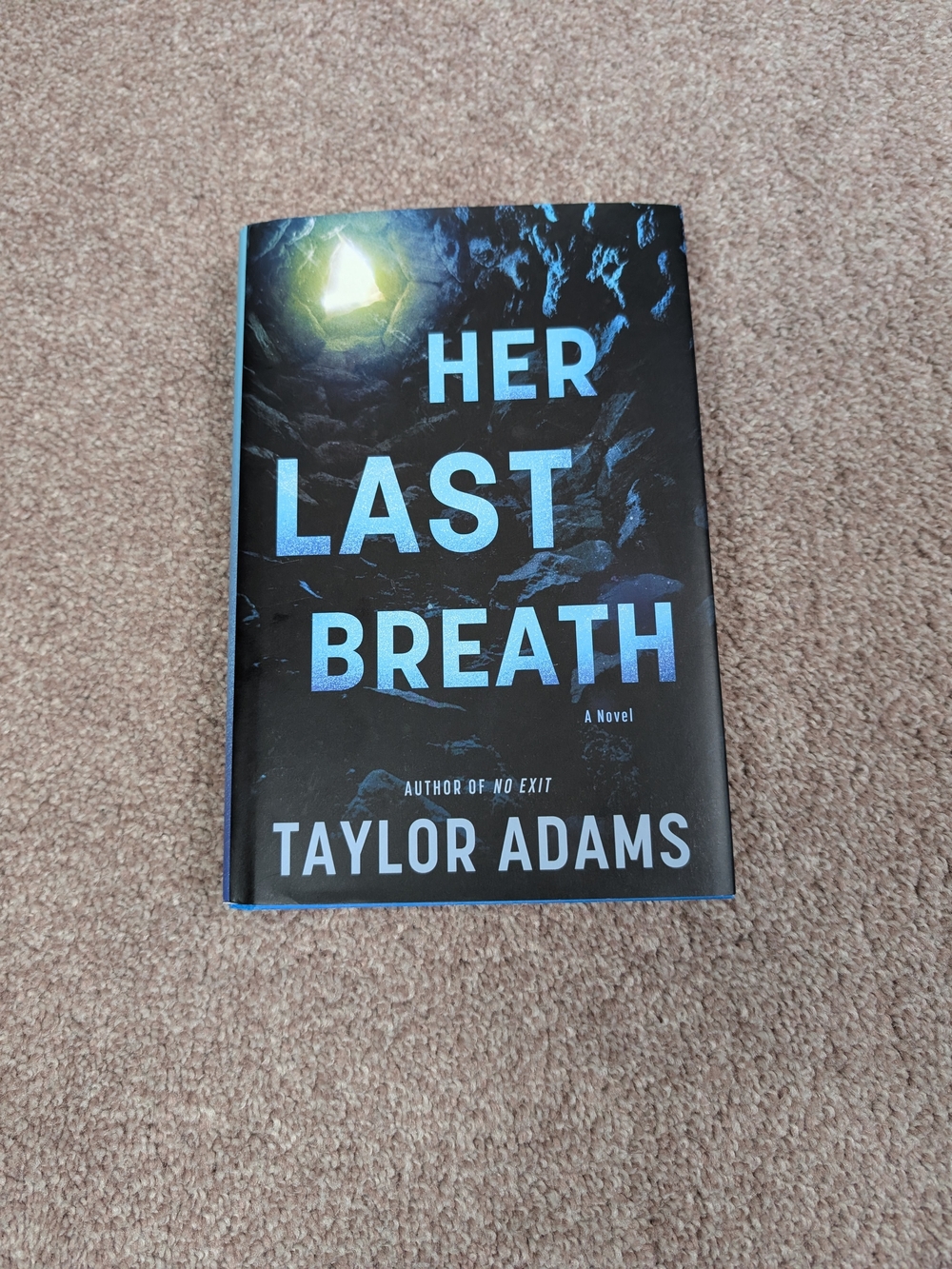Her Last Breath By Taylor Adams!